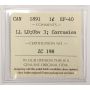 1891 LDLL OBV 3 Canada Large Cent ICCS EF40 