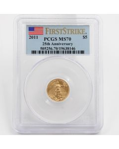 2011 MS70 $5 American Gold Eagle 1/10 Oz Gold First Strike 25th Anniversary PCGS​ 
